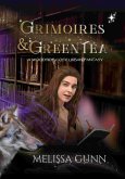 Grimoires and Green Tea (Woodside Cosy Urban Fantasy, #2) (eBook, ePUB)