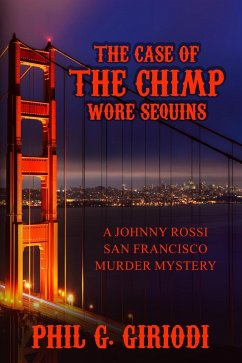 Cover The Case of the Chimp Wore Sequins (THE CASE OF THE MISSING TIGER, #2) (eBook, ePUB)