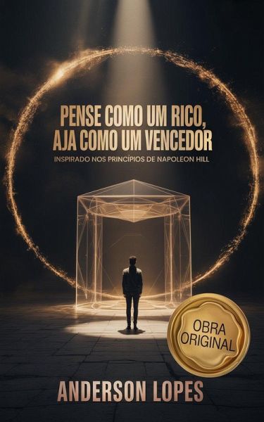 Pense Como um Rico, Aja Como um Vencedor (eBook, ePUB)