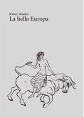La bella europa
