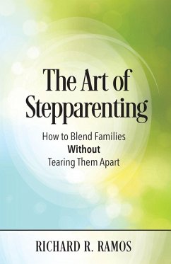 The Art of Stepparenting - Ramos, Richard