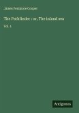 The Pathfinder : or, The inland sea