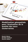 Modélisation géospatiale pour l'évaluation de la qualité des eaux souterraines