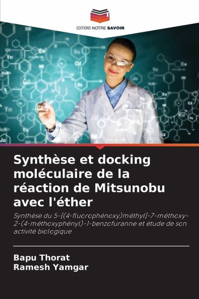 Synthèse et docking moléculaire de la réaction de Mitsunobu avec l'éther Synthèse et docking moléculaire de la réaction de Mitsunobu avec l'éther