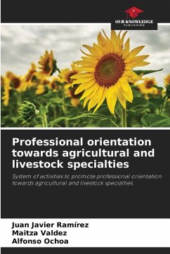 Professional orientation towards agricultural and livestock specialties Cover Professional orientation towards agricultural and livestock specialties