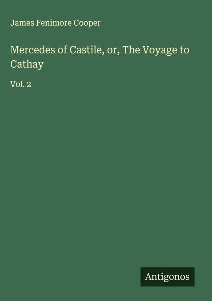 Mercedes of Castile, or, The Voyage to Cathay