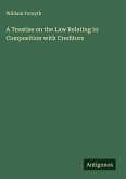 A Treatise on the Law Relating to Composition with Creditors