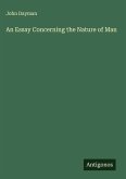 An Essay Concerning the Nature of Man