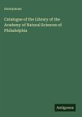 Catalogue of the Library of the Academy of Natural Sciences of Philadelphia