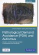 Pathological Demand Avoidance (PDA) und... - Bild 1