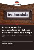 Acceptation par les consommateurs de l'échange de l'ambassadeur de la marque