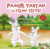 Pamuk Tavsan Ile Yilan Tistis 3
