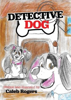 Detective Dog - Rogers, Caleb Noel