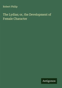 Cover The Lydias; or, the Development of Female Character