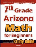 7th Grade Arizona Math for Beginners 7th Grade Arizona Math for Beginners