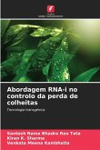 Abordagem RNA-i no controlo da perda de colheitas