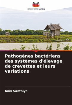 Cover Pathogènes bactériens des systèmes d'élevage de crevettes et leurs variations