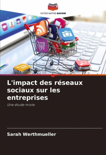 L'impact des réseaux sociaux sur les entreprises L'impact des réseaux sociaux sur les entreprises