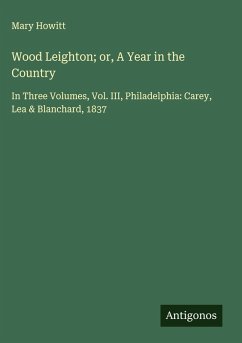 Wood Leighton; or, A Year in the Country Cover Wood Leighton; or, A Year in the Country