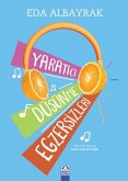Yaratici Düsünme Egzersizleri Yaratici Düsünme Egzersizleri