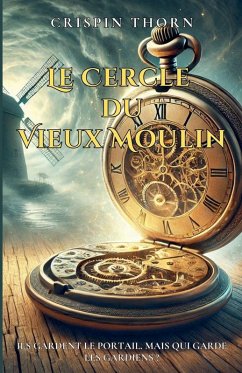 Cover Le Cercle du Vieux Moulin