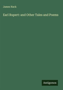 Cover Earl Rupert: and Other Tales and Poems