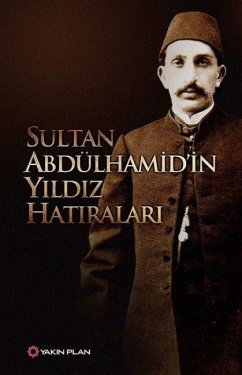 Cover Sultan Abdülhamidin Yildiz Hatiralari