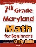 7th Grade Maryland Math for Beginners 7th Grade Maryland Math for Beginners