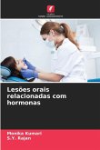 Lesões orais relacionadas com hormonas Lesões orais relacionadas com hormonas