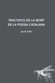 TRACTATUS DE MORT DE LA POESIA CATALANA TRACTATUS DE MORT DE LA POESIA CATALANA