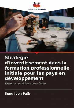 Cover Stratégie d'investissement dans la formation professionnelle initiale pour les pays en développement