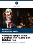 Volkspädagogik in den Schriften von Padma Shri Haldhar Nag