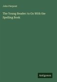 The Young Reader: to Go With the Spelling Book