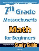 7th Grade Massachusetts Math for Beginners 7th Grade Massachusetts Math for Beginners
