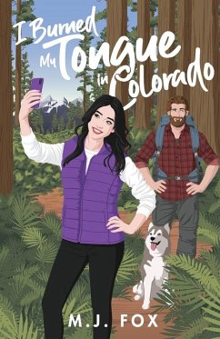 I Burned My Tongue in Colorado - Fox, M. J. I Burned My Tongue in Colorado - Fox, M. J.