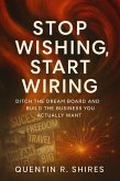 Stop Wishing, Start Wiring (eBook, ePUB)