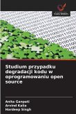 Studium przypadku degradacji kodu w oprogramowaniu open source