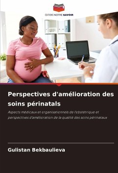 Perspectives d'amélioration des soins périnatals Cover Perspectives d'amélioration des soins périnatals