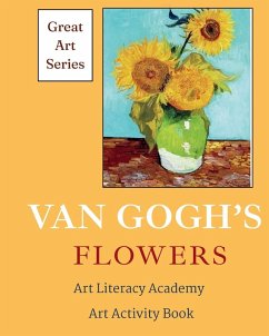 VAN GOGH'S FLOWERS - Greene, Serene