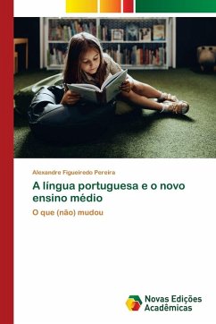 A língua portuguesa e o novo ensino médio Cover A língua portuguesa e o novo ensino médio
