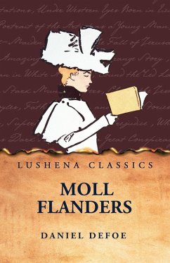 Moll Flanders - Daniel Defoe Moll Flanders - Daniel Defoe