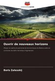 Ouvrir de nouveaux horizons Ouvrir de nouveaux horizons