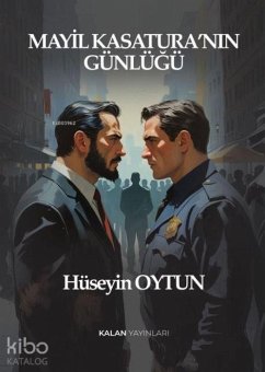 Mayil Kasaturanin Günlügü - Oytun, Hüseyin Mayil Kasaturanin Günlügü - Oytun, Hüseyin