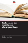 Technologie des emballages pharmaceutiques Technologie des emballages pharmaceutiques