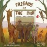 Friends of the Bush A Journey of Safety... - Bild 1