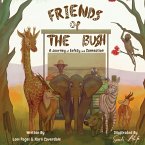 Friends of the Bush A Journey of Safety and Connection Friends of the Bush A Journey of Safety and Connection