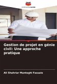 Gestion de projet en génie civil: Une approche pratique