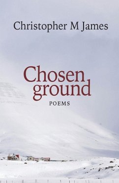 Chosen ground - James, Christopher M