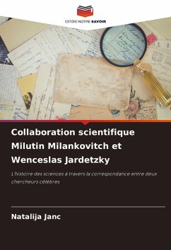 Collaboration scientifique Milutin Milankovitch et Wenceslas Jardetzky - Janc, Natalija