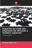 Impactos ao nível das empresas da afiliação a clusters regionais